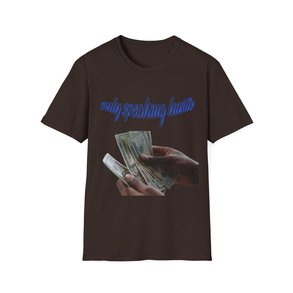 Only speaking Hustle T-Shirt - HCWP 