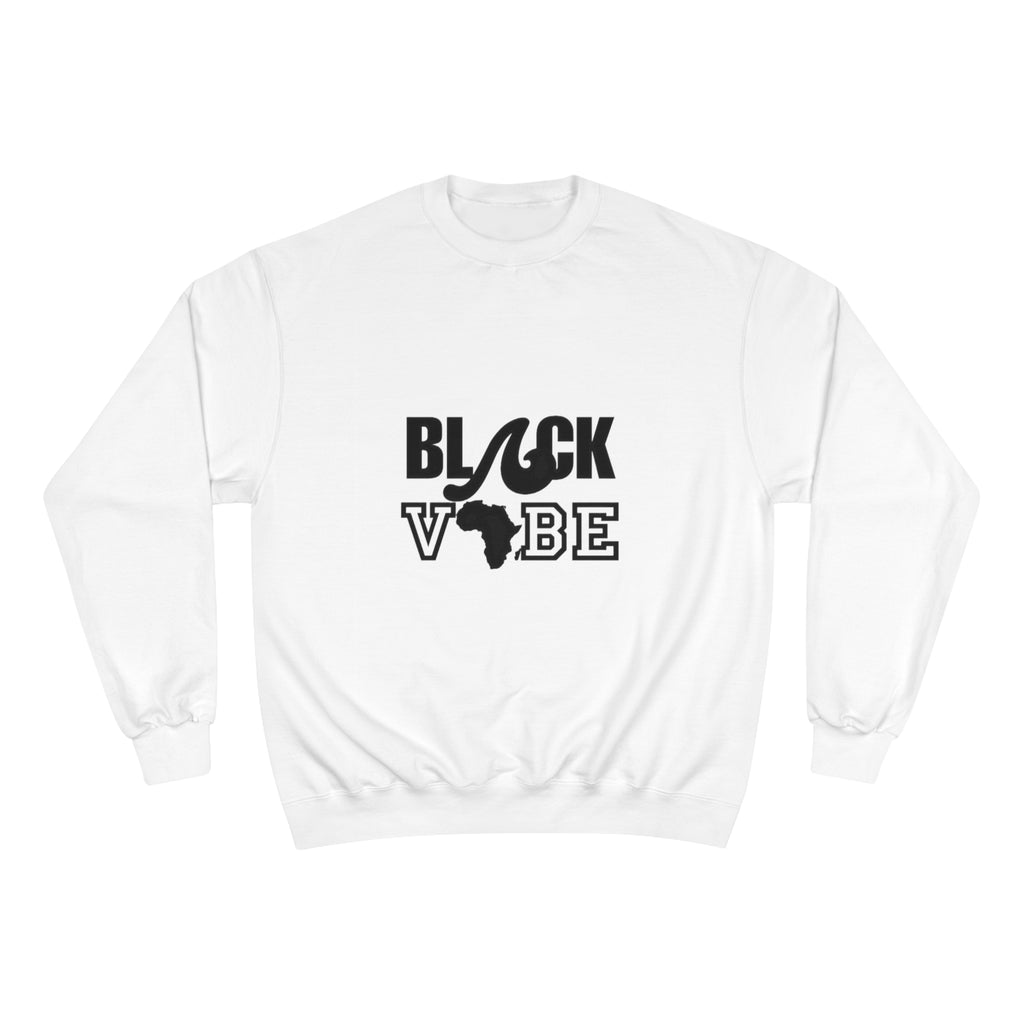 Black Vibe Champion Sweatshirt - HCWP 
