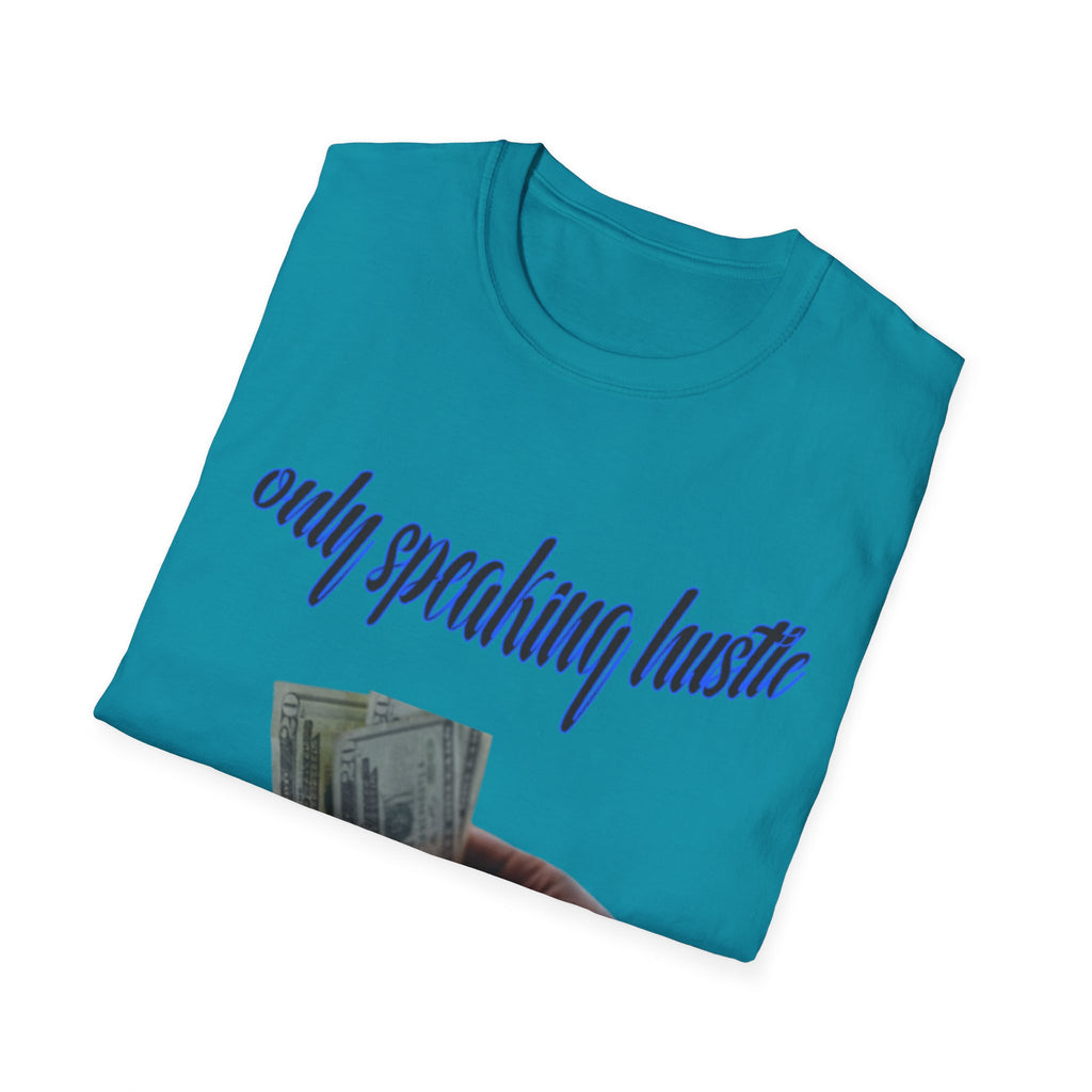 Only speaking Hustle T-Shirt - HCWP 