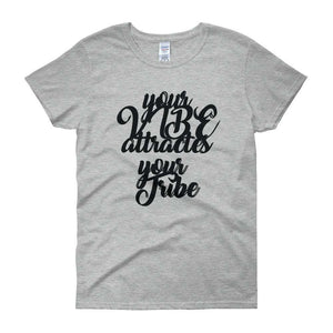 Your Vibe Women's short sleeve t-shirt