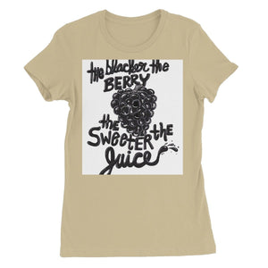 The Blacker the Berry Women's Favourite T-Shirt